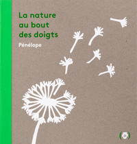 Picture of La nature au bout des doigts