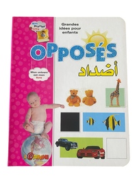 Image de Mon premier livre : Les opposés (français/arabe)