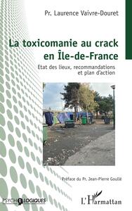 Picture of La toxicomanie au crack en Île-de-France