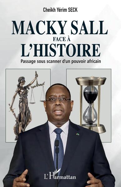 Picture of Macky Sall face à l'histoire