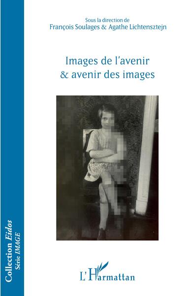 Picture of Images de l'avenir et avenir des images