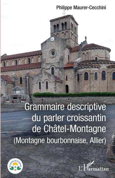 Image de Grammaire descriptive du parler croissantin de Châtel-Montagne