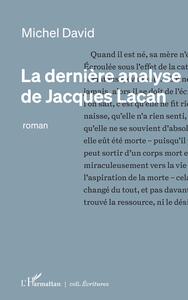 Picture of La dernière analyse de Jacques Lacan