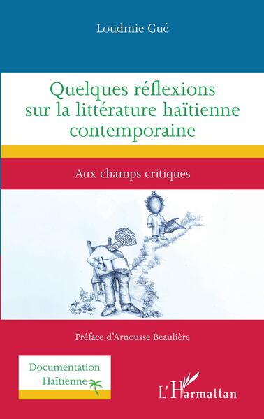 Picture of Quelques réflexions sur la littérature haïtienne contemporaine