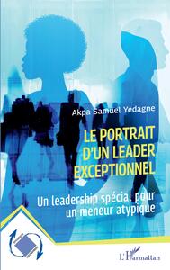 Image de Le portrait d'un leader exceptionnel