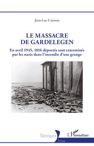 Picture of Le massacre de Gardelegen