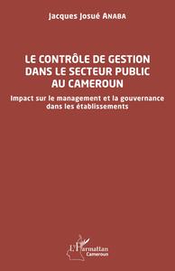 Image de Le contrôle de gestion dans le secteur public au Cameroun