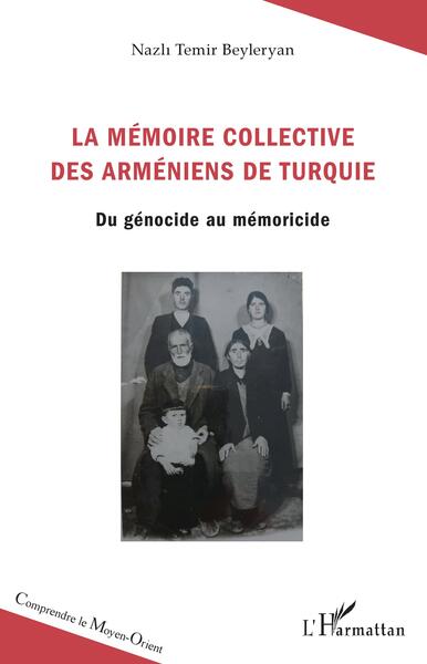 Image de La mémoire collective des Arméniens de Turquie