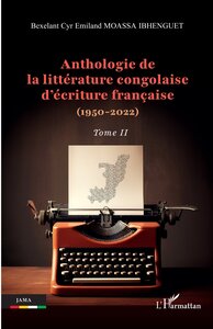 Picture of Anthologie de la littérature congolaise d’écriture française (1950-2022)
