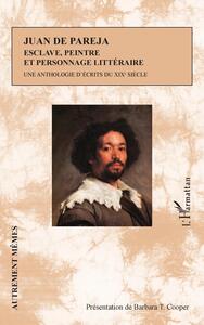 Picture of Juan de Pareja. Esclave, peintre et personnage littéraire