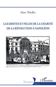 Image de Lazaristes et Filles de la Charité de la Révolution à Napoléon