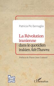 Picture of La Révolution iranienne dans le quotidien irakien <i>Ath-Thawra</i>
