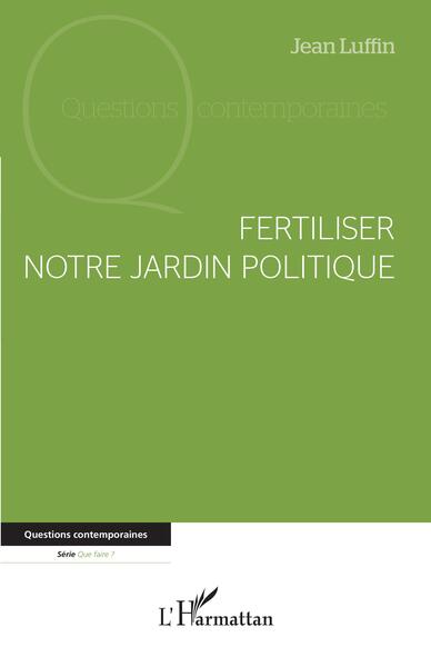 Picture of Fertiliser notre jardin politique