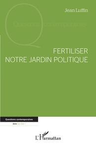Picture of Fertiliser notre jardin politique