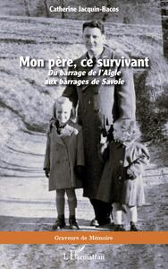 Picture of Mon père, ce survivant