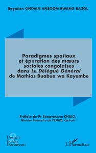 Picture of Paradigmes spatiaux et épuration des m?urs sociales congolaises dans