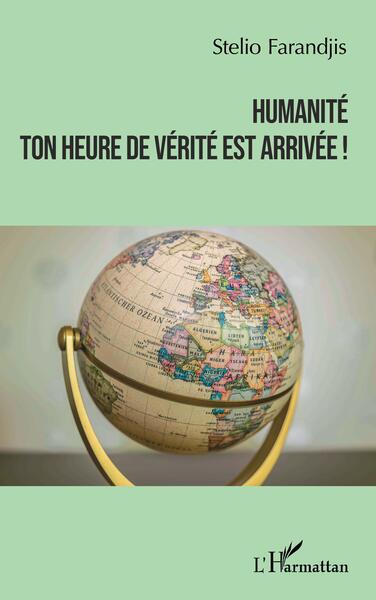Image de Humanité ton heure de vérité est arrivée !