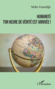 Image de Humanité ton heure de vérité est arrivée !