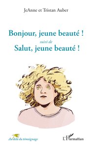 Picture of Bonjour, jeune beauté ! <i>suivi de</i>