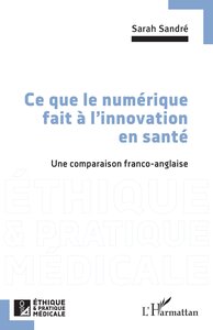 Image de Ce que le numérique fait à l'innovation en santé