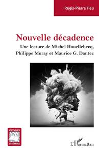 Picture of Nouvelle décadence
