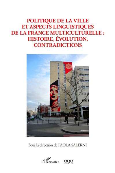 Image de Polotique de la ville et aspects linguistiques de la France multiculturelle : Histoire, évolutions, contadictions