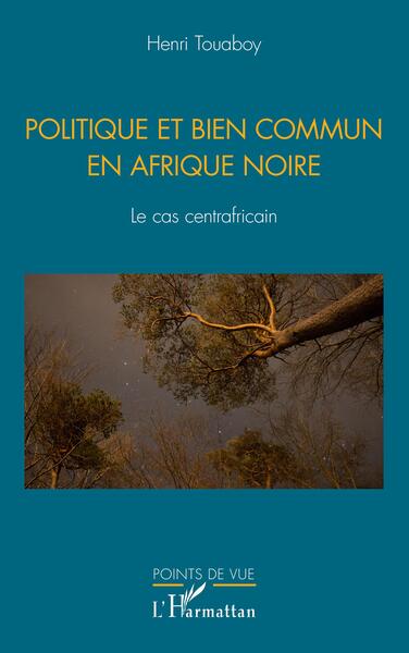 Picture of Politique et bien commun en Afrique noire