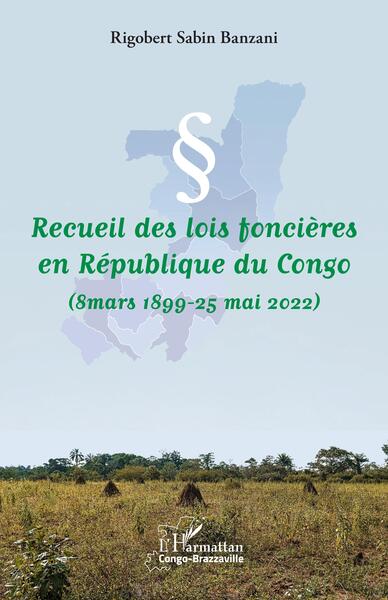 Picture of Recueil des lois foncières en République du Congo