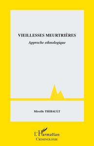 Picture of Vieillesses meurtrières
