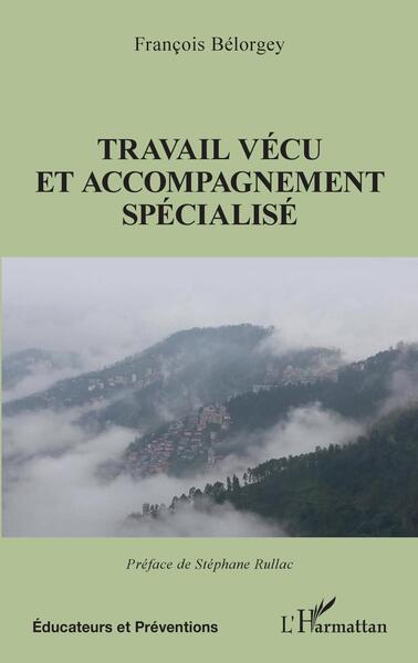 Picture of Travail vécu et accompagnement spécialisé