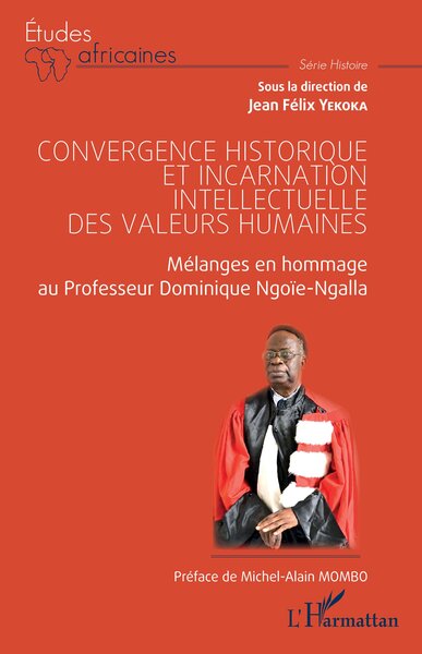 Picture of Convergence historique et incarnation intellectuelle des valeurs humaines