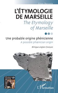 Picture of L'étymologie de Marseille / <i>The Etymology of Marseille</i>
