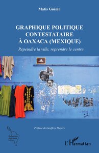 Picture of Graphique politique contestataire à Oaxaca (Mexique)