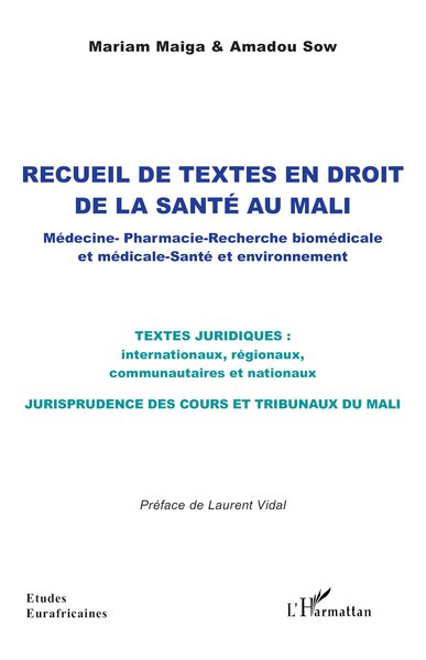 Picture of Recueil de textes en droit  de la santé au Mali