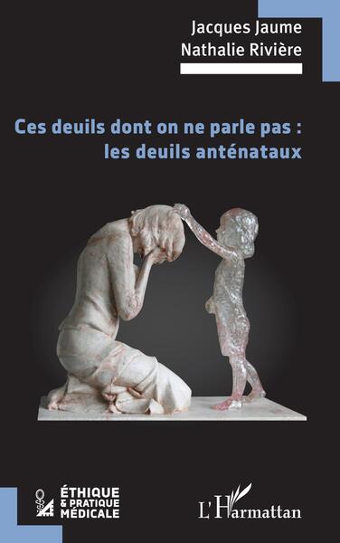 Image de Ces deuils dont on ne parle pas : les deuils anténataux