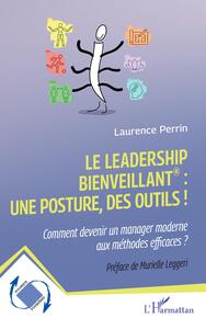 Picture of Le leadership bienveillant : une posture, des outils !