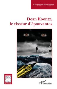 Picture of Dean Koontz, le tisseur d'épouvantes