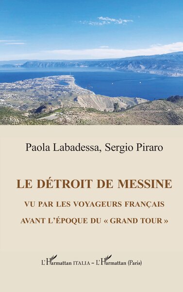Image de Le détroit de Messine vu par les voyageurs français avant l'époque du "grand tour"