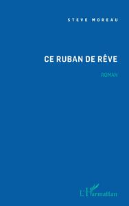 Picture of Ce ruban de rêve