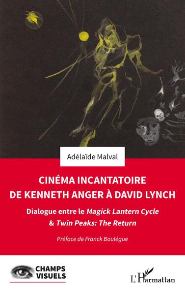 Image de Cinéma incantatoire de Kenneth Anger à David Lynch