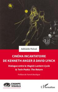 Picture of Cinéma incantatoire de Kenneth Anger à David Lynch