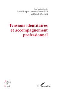 Picture of Tensions identitaires et accompagnement professionnel