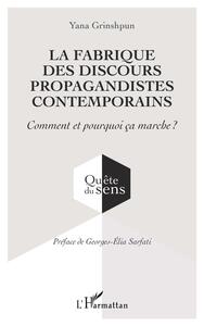Picture of La fabrique des discours propagandistes contemporains