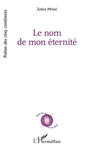 Image de Le nom de mon éternité