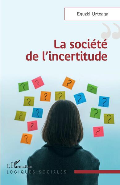 Picture of La société de l'incertitude