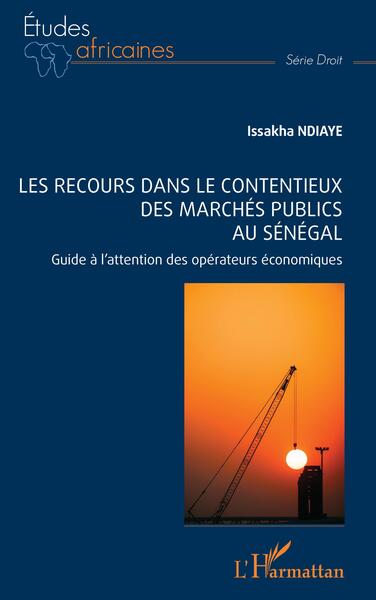 Image de Les recours dans le contentieux des marchés publics au Sénégal