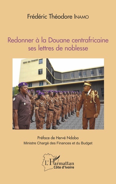 Picture of Redonner à la Douane centrafricaine ses lettres de noblesse