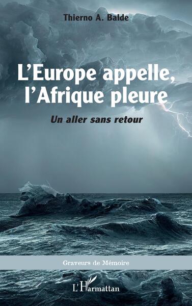 Picture of L'Europe appelle, l'Afrique pleure