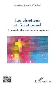 Picture of Les chrétiens et l'irrationnel