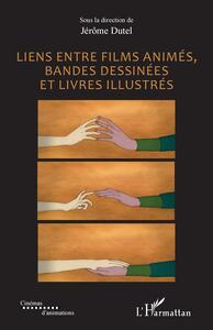 Picture of Liens entre films animés, bandes dessinées et livres illustrés